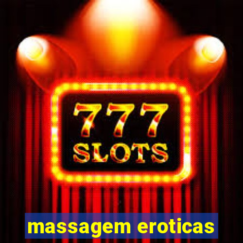 massagem eroticas